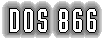 DOS 866